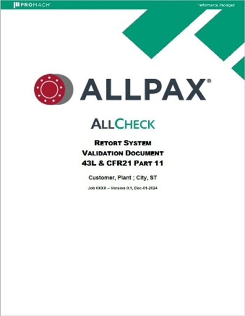 Above is the cover of a 592 page Retort System Validation Document provided to a customer outlining verification and validation tests of 378 alarm notifications pertaining to the Vent and Cook steps of a saturated steam retort process.